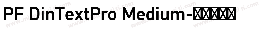 PF DinTextPro Medium字体转换